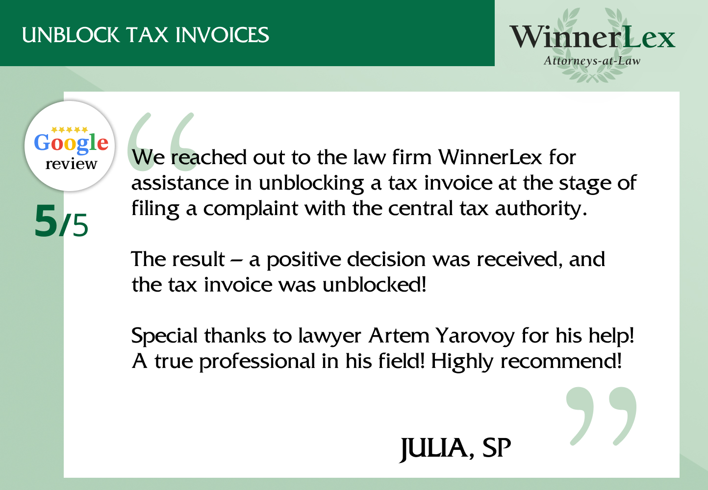 "Customer review on the service of Unblocking TAX INVOICES by Winnerlex attorney"